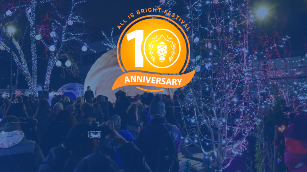 All Is Bright Festival 10th Year Anniversary 124 Street